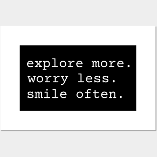 Explore More Worry Less Smile Often Posters and Art